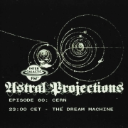 astral projections 80 cern