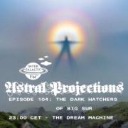 astral projections 104 dark watchers of big sur
