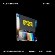 Neon with Alonzo live, Shokh
