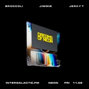 Neon with Broccoli, Jimmie, Jerky T