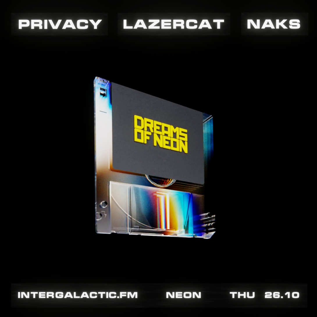 Neon with Privacy, Lazercat, Naks