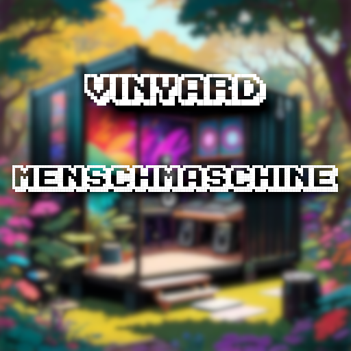 vinyard menschmachine