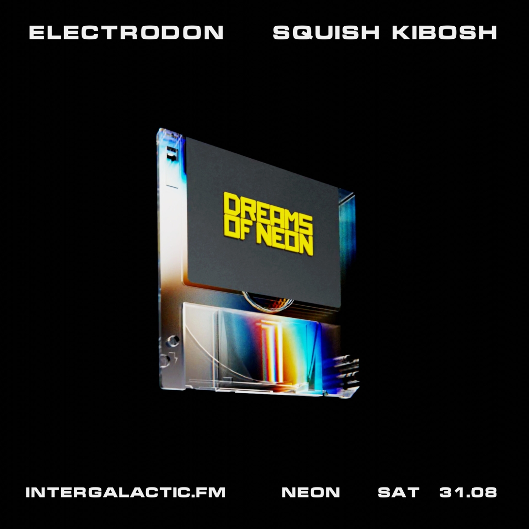 Neon with Electrodon and Squish Kibosh