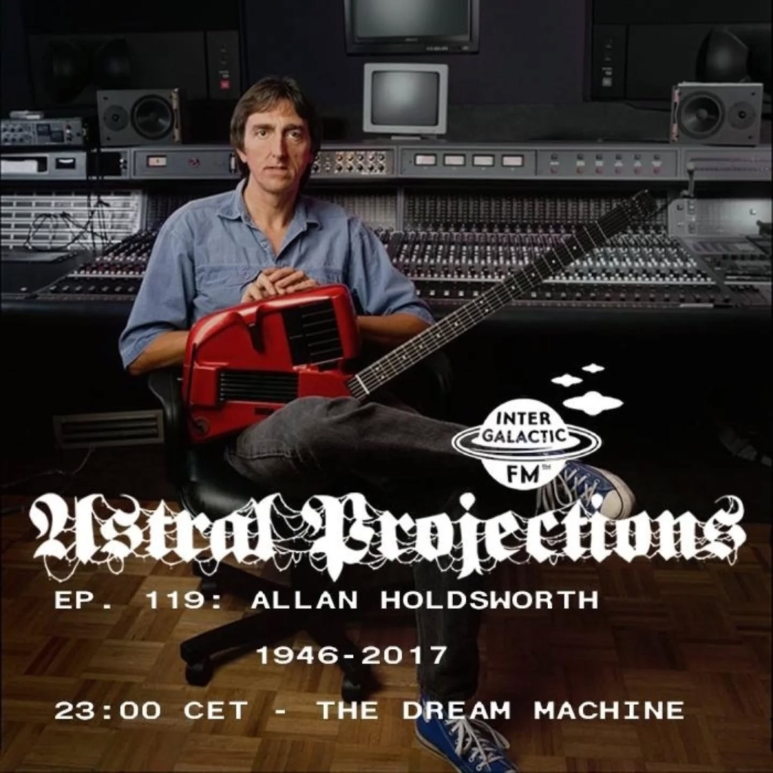 astral projections 119 allan holdsworth